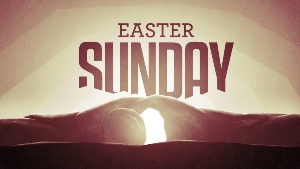 Easter Sunday 4-1-2018