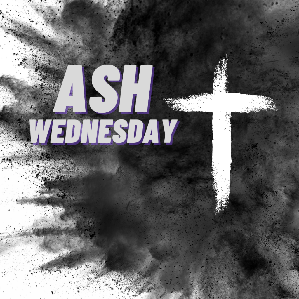 Ash Wednesday Service 3-2-22