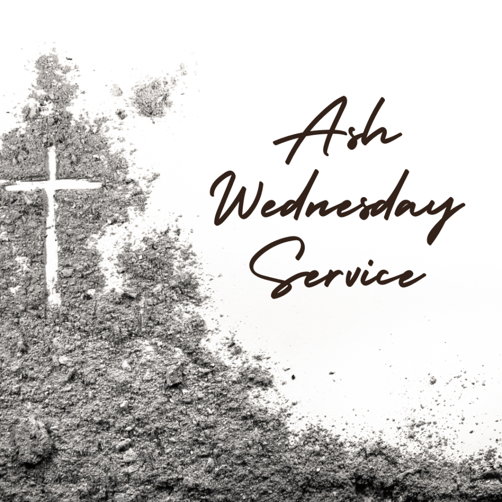 Ash Wednesday 2-14-24
